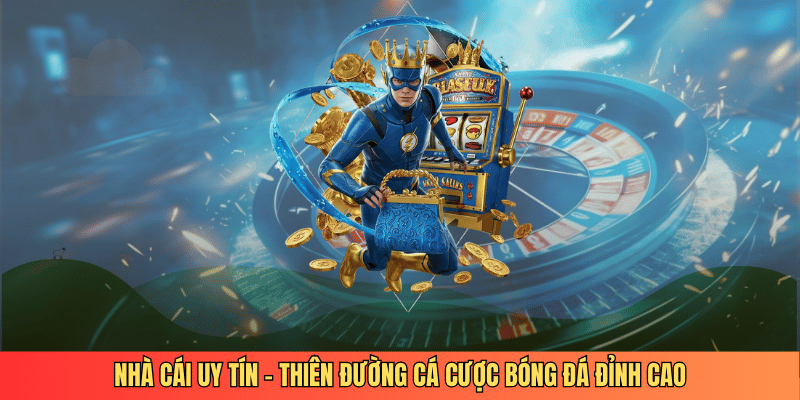 Nhacaiuytin.mx - Nhà Cái Uy Tín Thiên Đường Cá Cược Bóng Đá 24 Nhà cái uy tín