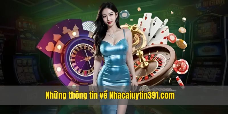 Lợi ích khi tham gia vào nhà cái uy tín Nhacaiuytin391.com 13 Nhà cái uy tín là nhà cái lọt top 10 nhà cái được đánh giá cao